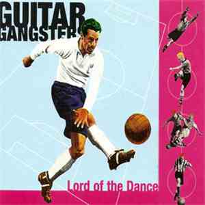 Guitar Gangsters - Lord Of The Dance download flac