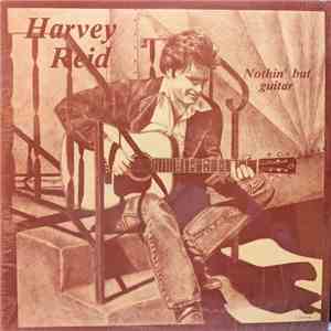 Harvey Reid - Nothin' But Guitar download flac