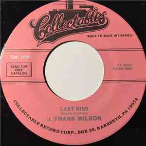 J. Frank Wilson - Last Kiss / Kiss And Run download flac