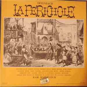 Jacques Offenbach, Igor Markevitch, Orchestre De L'Association Des Concerts Lamoureux - La Périchole download flac