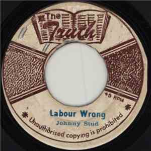 Johnny Stud  - Labour Wrong / Man In Your Life download flac
