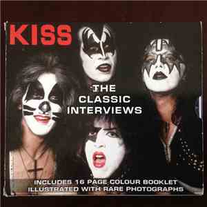 Kiss - The Classic Interviews download flac