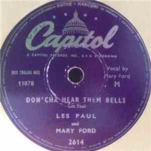 Les Paul And Mary Ford / Les Paul - Don'cha Hear Them Bells / The Kangaroo download flac