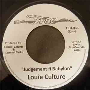 Louie Culture, Deadly Hunter - Judgement Fi Babylon / Give Thanks download flac