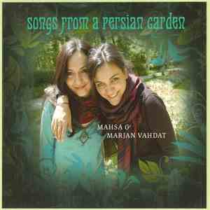 Mahsa & Marjan Vahdat - Songs From A Persian Garden download flac