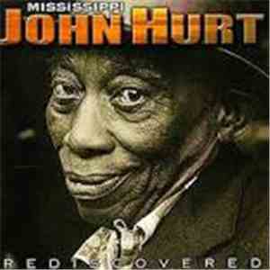 Mississippi John Hurt - Rediscovered download flac