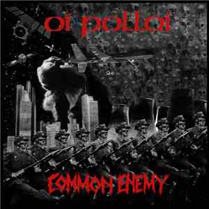 Oi Polloi / Common Enemy  - Oi Polloi / Common Enemy FLAC album