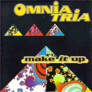 Omnia Tria - Make It Up download flac