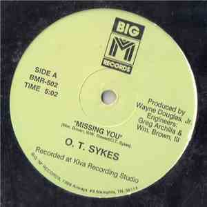 O.T. Sykes - Missing You download flac