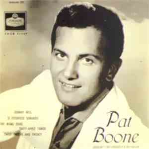 Pat Boone - Johnny Will / Si Estuviese Soñando / The Wang Dang Taffyapple Tango / Twixt Twelve And Twenty download flac