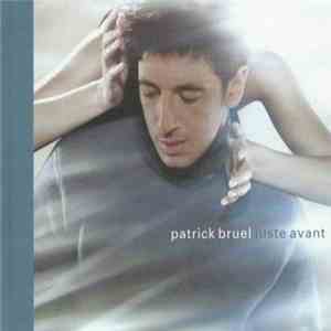 Patrick Bruel - Juste avant download flac