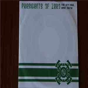 President Of Zero - President Of Zero download flac