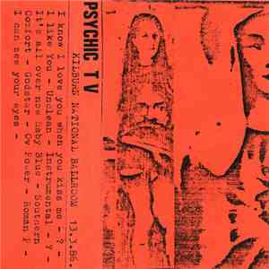 Psychic TV - Kilburn National Ballroom 13.3.86 download flac