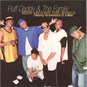 Puff Daddy & The Family - Been Around The World / It's All About The Benjamins download flac