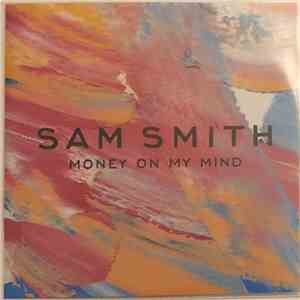Sam Smith  - Money On My Mind download flac