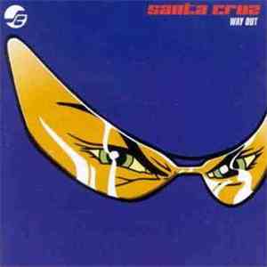 Santa Cruz - Way Out download flac