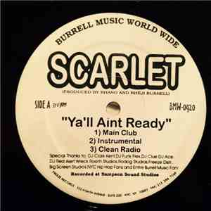 Scarlet - Ya'll Aint Ready / Where I'm From download flac