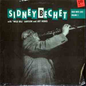 Sidney Bechet With "Wild Bill" Davison And Art Hodes - Giant Of Jazz (Volume 1) download flac