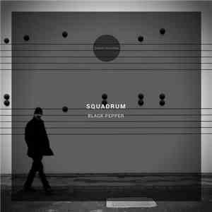 Squadrum - Black Pepper download flac