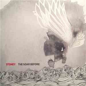 Stoney  - The Soar Before FLAC album