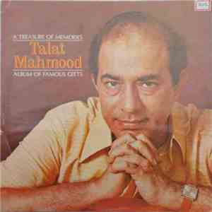 Talat Mahmood - A Treasure Of Memories - Album Of Famous Geets download flac