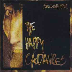 The Happy Cadavres - Seelenbinder download flac