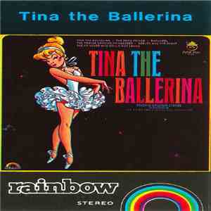 The Peter Pan Players And Orchestra - Tina The Ballerina download flac