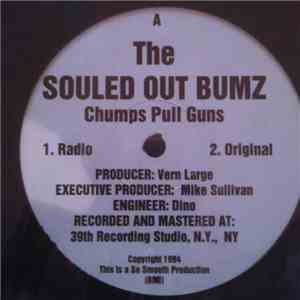 The Souled Out Bumz - Chumps Pull Guns download flac