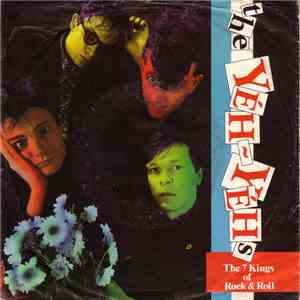 The Yéh-Yéhs - The 7 Kings Of Rock & Roll download flac