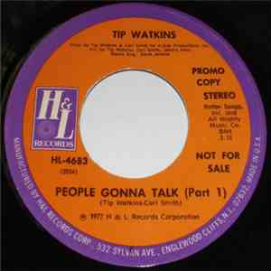 Tip Watkins - People Gonna Talk download flac