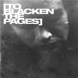 To Blacken The Pages - The Urgency download flac