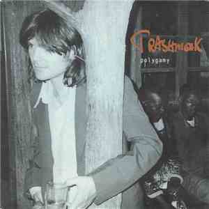 Trashmonk - Polygamy download flac