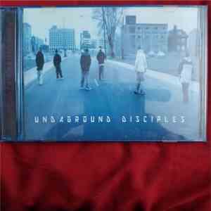 Undaground Disciples - Undaground Disciples download flac