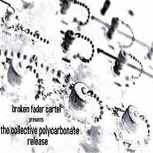 Various - The Collective Polycarbonate Release download flac