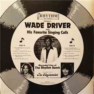Wade Driver  - Recorded Live At The Rhythm Ranch download flac