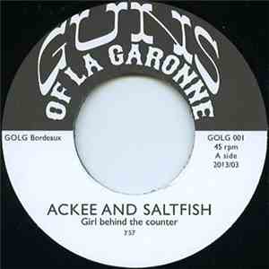Ackee And Saltfish - Girl Behind The Counter / Take A Ride download flac