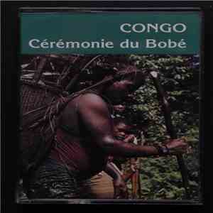 Aka  - Congo: Cérémonie Du Bobé download flac