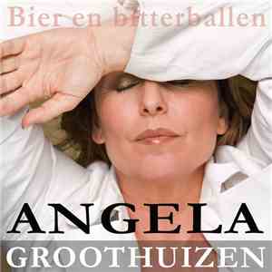 Angela Groothuizen - Bier En Bitterballen download flac