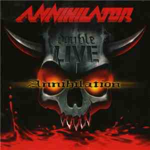 Annihilator  - Double Live Annihilation download flac