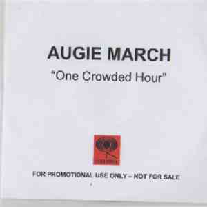 Augie March - One Crowded Hour download flac