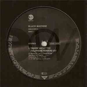Black Machine - Thinkin' About You download flac