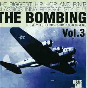Bost & Bim - The Bombing: The Very Best Of Bost & Bim Reggae Remixes Vol. 3 download flac