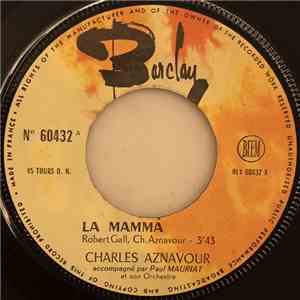 Charles Aznavour - La Mamma / Ne Dis Rien download flac