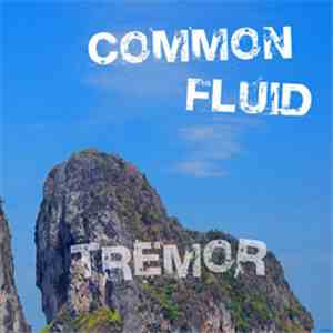 Common Fluid - Tremor download flac