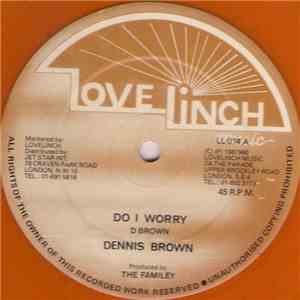 Dennis Brown - Do I Worry FLAC album