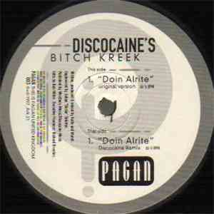 Discocaine's Bitch Creek - Doin' Alrite download flac