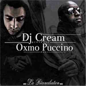 DJ Cream Présente Oxmo Puccino - La Réconciliation download flac