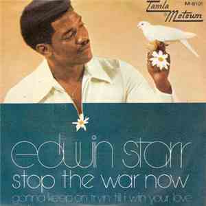 Edwin Starr - Stop The War Now download flac