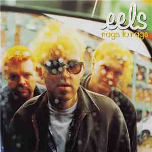Eels - Rags To Rags download flac
