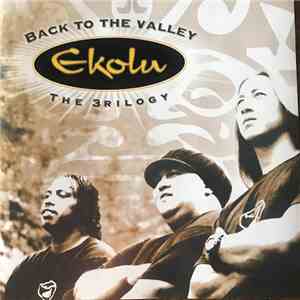 Ekolu - Back To The Valley The 3Rilogy download flac